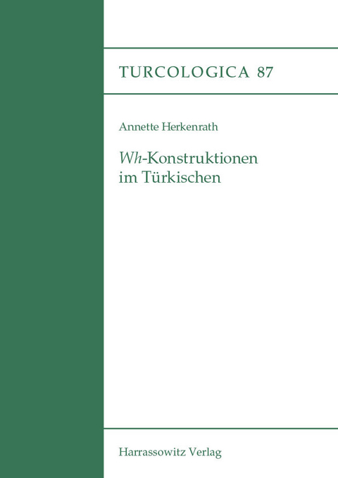<i>Wh</i>-Konstruktionen im Türkischen -  Annette Herkenrath