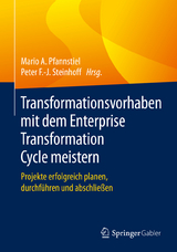 Transformationsvorhaben mit dem Enterprise Transformation Cycle meistern - 