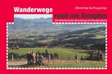 Wanderwege rund um Kempten - Christine Rothauscher