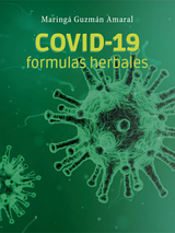 COVID-19: Fórmulas herbales - Maringá Guzmán Amaral