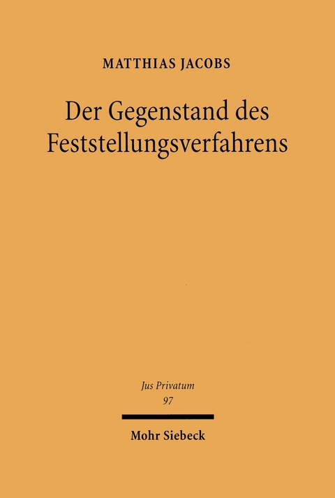 Der Gegenstand des Feststellungsverfahrens -  Matthias Jacobs