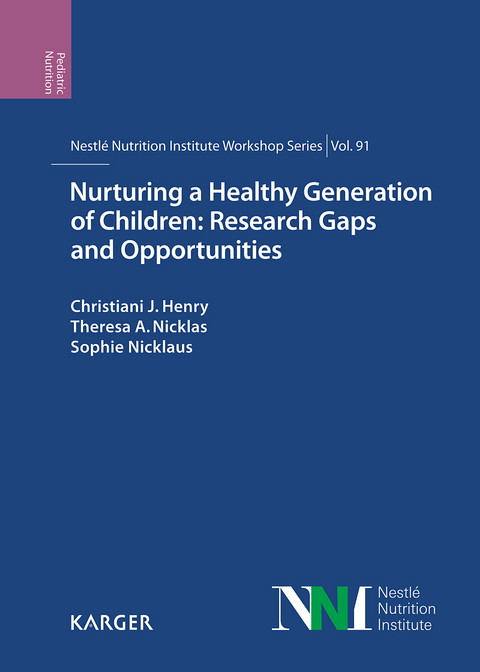 Nurturing a Healthy Generation of Children: Research Gaps and Opportunities - 