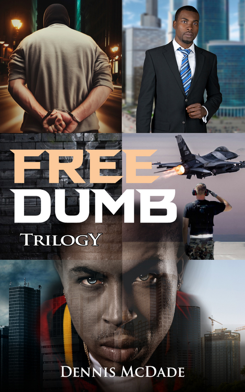 Free Dumb -  Dennis McDade