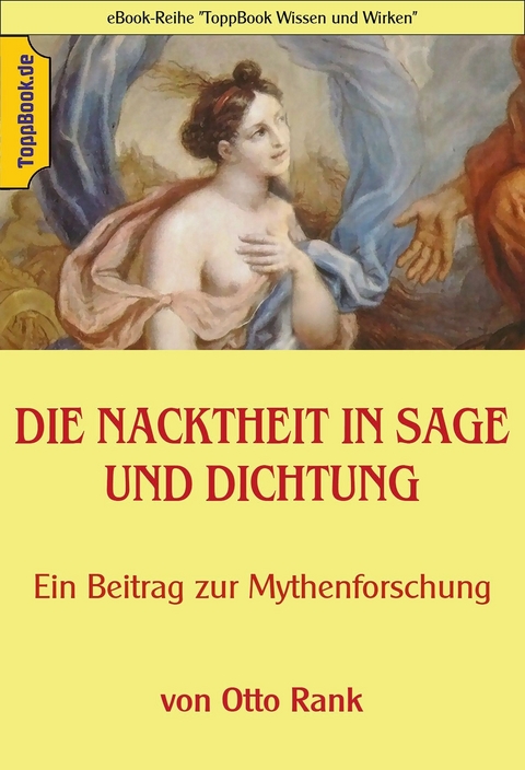 Die Nacktheit in Sage und Dichtung -  Otto Rank