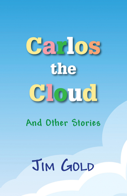 Carlos The Cloud -  Jim Gold