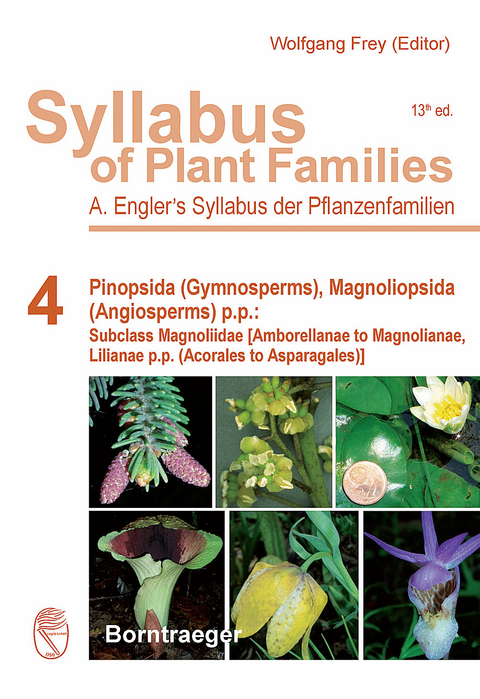 Syllabus of Plant Families - A. Engler's Syllabus der Pflanzenfamilien Part 4: - 