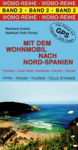 Mit dem Wohnmobil nach Nord-Spanien - Reinhard Schulz, Waltraud Roth-Schulz