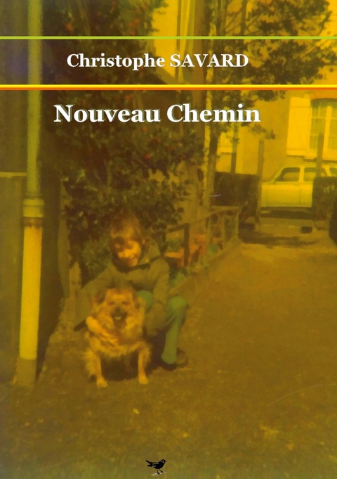 Nouveau Chemin -  Christophe Savard