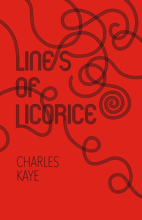 Lines of Licorice -  Charles Kaye