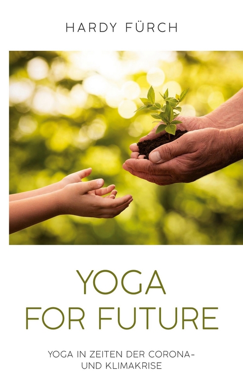 Yoga for Future -  Hardy Fürch