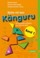 Mathe mit dem Känguru 1 - Monika Noack, Robert Geretschläger, Hansjürg Stocker