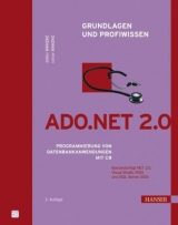 ADO.NET 2.0 -- Grundlagen und Profiwissen - Wanzke, Detlev; Wanzke, Lothar