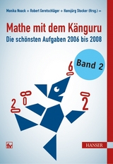 Mathe mit dem Känguru 2 - Monika Noack, Robert Geretschläger, Hansjürg Stocker