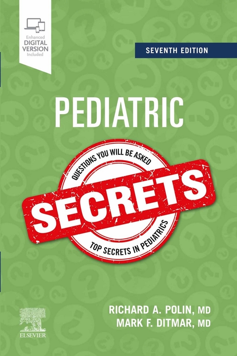 Pediatric Secrets -  Mark F. Ditmar,  Richard Polin