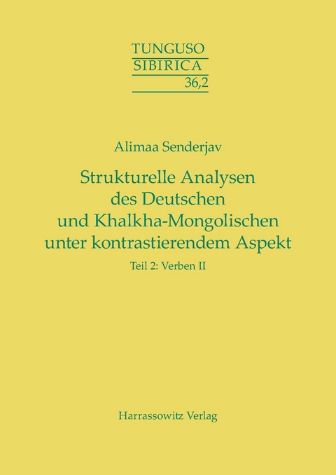 Strukturelle Analysen des Deutschen und Khalkha-Mongolischen unter kontrastierendem Aspekt -  Alimaa Senderjav