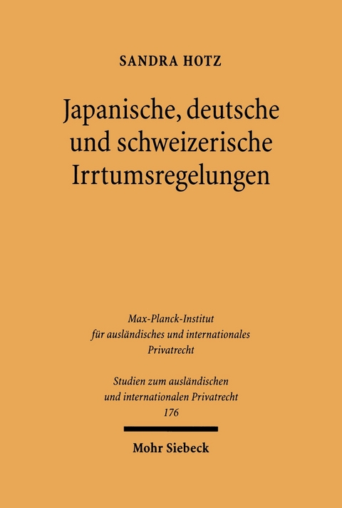 Japanische, deutsche und schweizerische Irrtumsregelungen -  Sandra Hotz