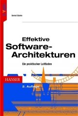 Effektive Software-Architekturen - Starke, Gernot