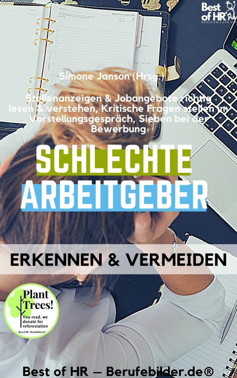 Schlechte Arbeitgeber erkennen & vermeiden -  Simone Janson