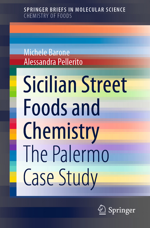 Sicilian Street Foods and Chemistry - Michele Barone, Alessandra Pellerito