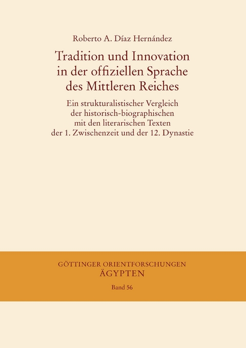 Tradition und Innovation in der offiziellen Sprache des Mittleren Reiches -  Roberto A. Díaz Hernández