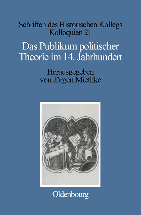 Das Publikum politischer Theorie im 14. Jahrhundert - 