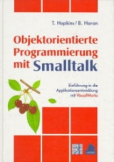 Objektorientierte Programmierung mit Smalltalk - Trevor Hopkins, Bernard Horan