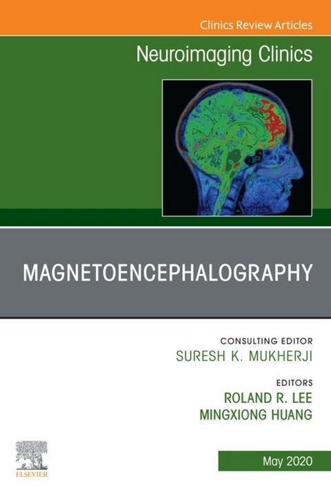 Magnetoencephalography,An Issue of Neuroimaging Clinics of North America, E-Book - 