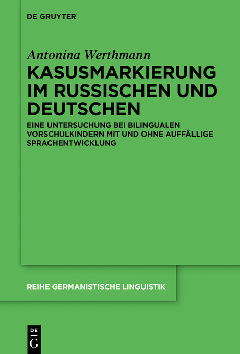 Kasusmarkierung im Russischen und Deutschen -  Antonina Werthmann