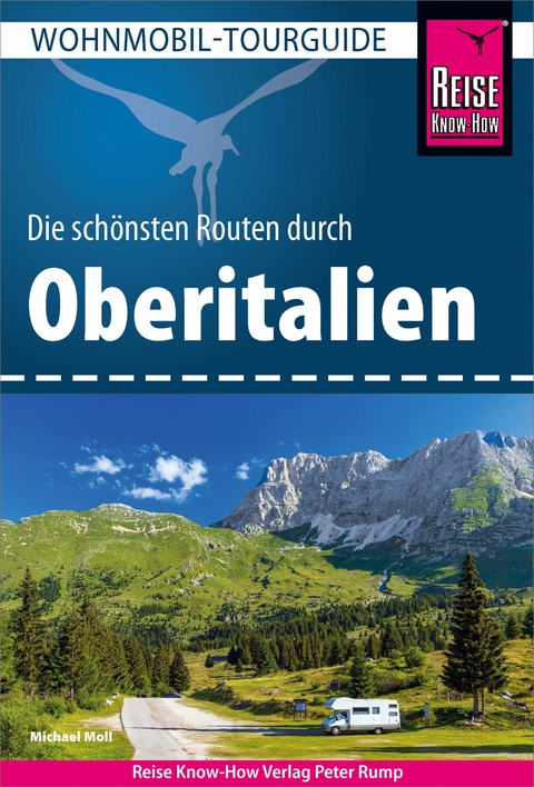 Reise Know-How Wohnmobil-Tourguide Oberitalien -  Michael Moll