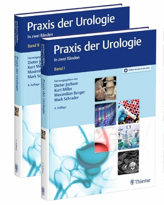 Praxis der Urologie - Dieter Jocham; Kurt Miller; Maximilian Burger …