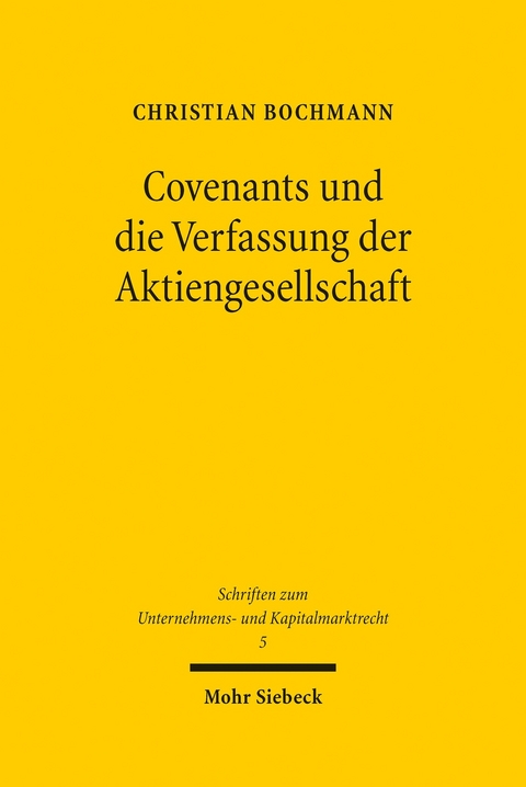 Covenants und die Verfassung der Aktiengesellschaft -  Christian Bochmann