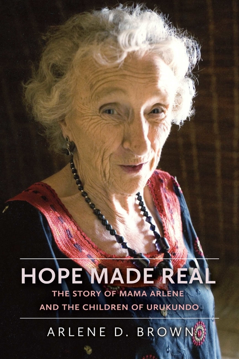 Hope Made Real -  Arlene D Brown,  Patricia D Brown