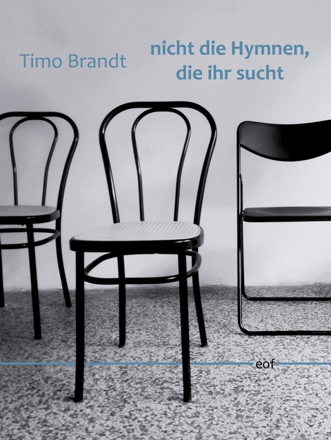 nicht die Hymnen, die ihr sucht -  Timo Brandt