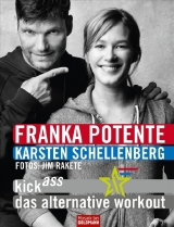 Kick Ass - Das alternative Workout - Franka Potente, Karsten Schellenberg