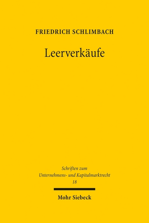 Leerverkäufe -  Friedrich Schlimbach