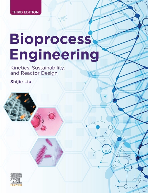 Bioprocess Engineering -  Shijie Liu