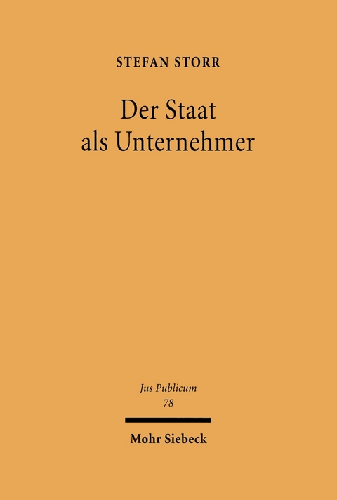 Der Staat als Unternehmer -  Stefan Storr