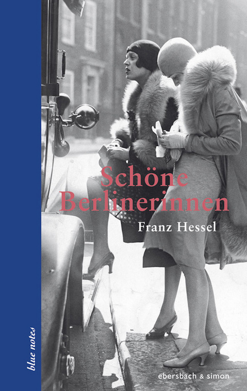 Schöne Berlinerinnen - Franz Hessel