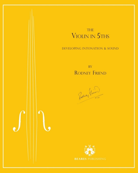 The Violin in 5ths -  Rodney Friend