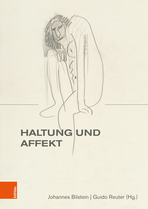 Haltung und Affekt - 