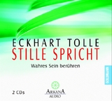 Stille spricht - Eckhart Tolle