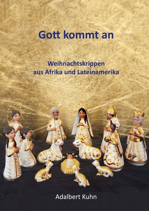 Gott kommt an -  Adalbert Kuhn