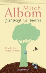 Dienstags bei Morrie - Mitch Albom