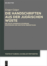 Die Handschriften aus der Judäischen Wüste -  Gregor Geiger