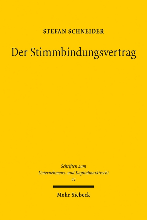 Der Stimmbindungsvertrag -  Stefan Schneider