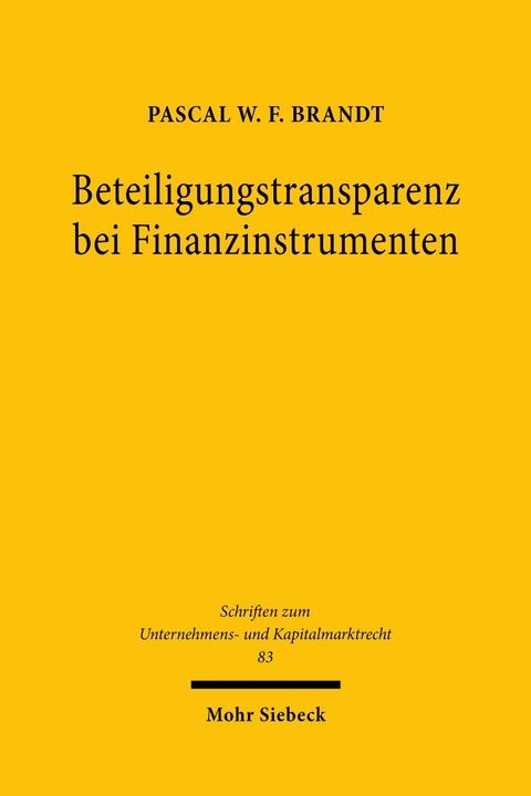 Beteiligungstransparenz bei Finanzinstrumenten -  Pascal W.F. Brandt