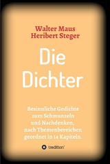 Die  Dichter - Heribert Steger, Walter Maus