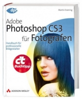 Adobe Photoshop CS3 für Fotografen - Martin Evening