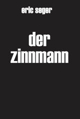 Der Zinnmann - Eric Seger