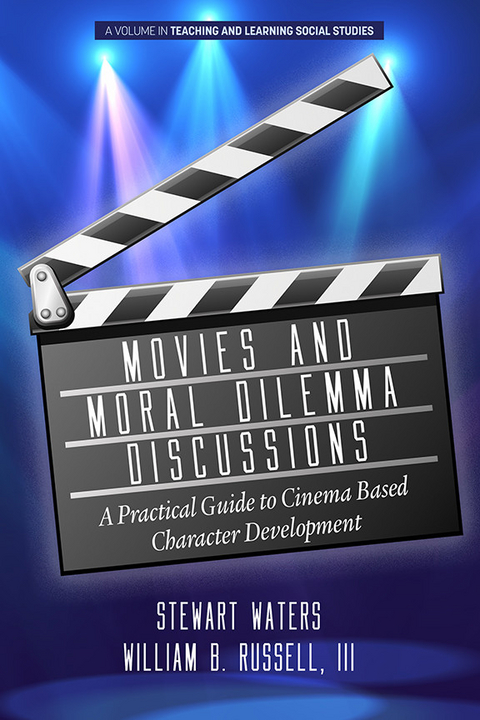 Movies and Moral Dilemma Discussions -  William B Russell,  Stewart Waters